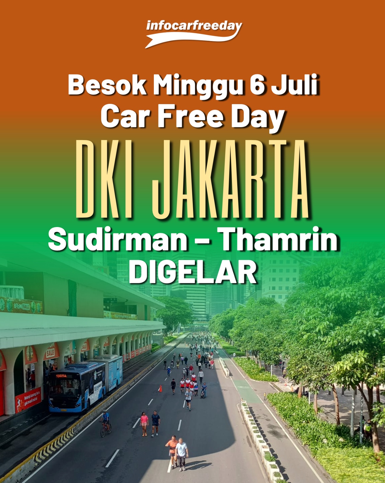 Care Free Day Sudirman Thamrin DKI Jakarta Di Gelar -info care free day id