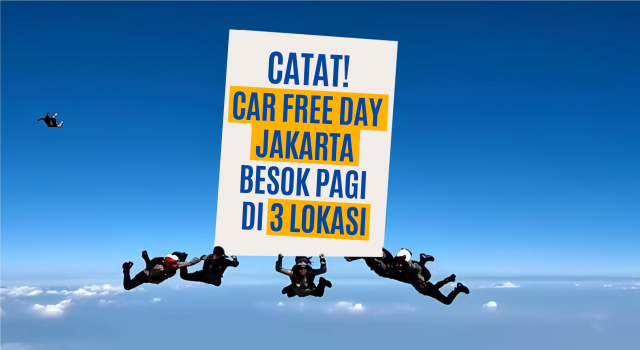 Catat, Car Free Day Jakarta Besok Serentak di 3 Lokasi!